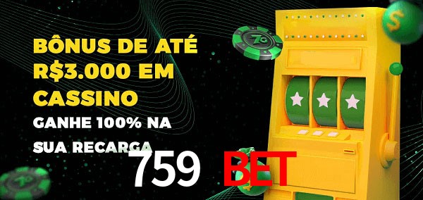 759 bet melhor bônus de depósito